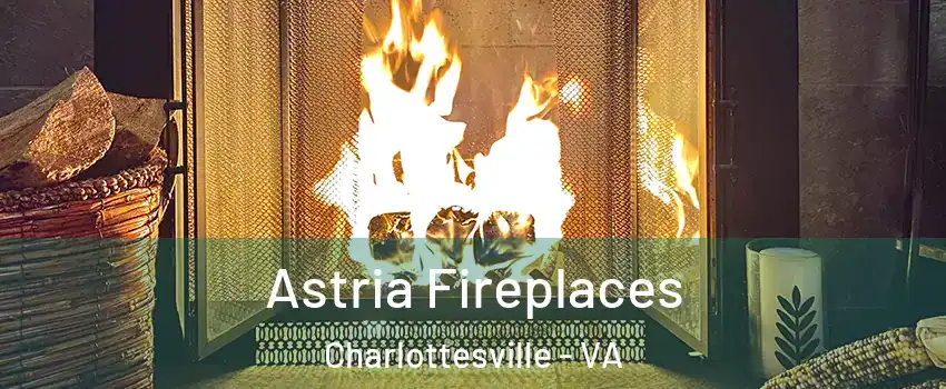  Astria Fireplaces Charlottesville - VA