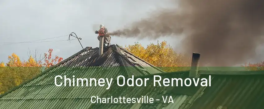  Chimney Odor Removal Charlottesville - VA