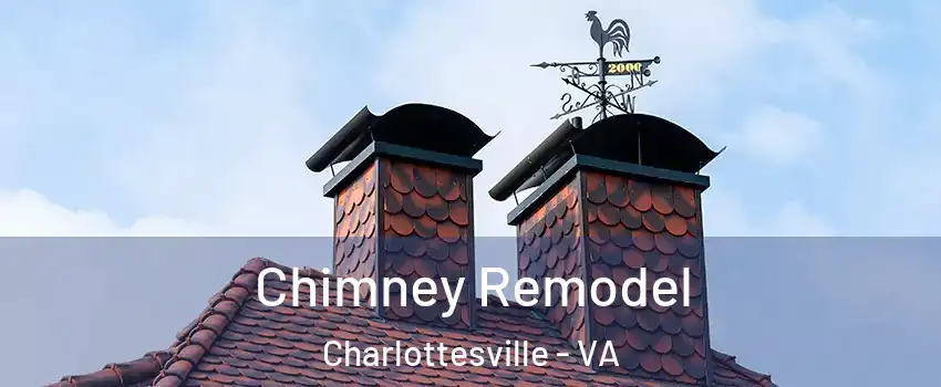  Chimney Remodel Charlottesville - VA