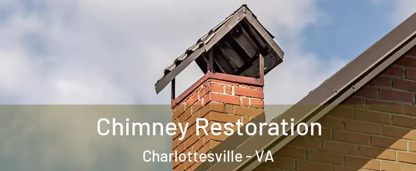  Chimney Restoration Charlottesville - VA