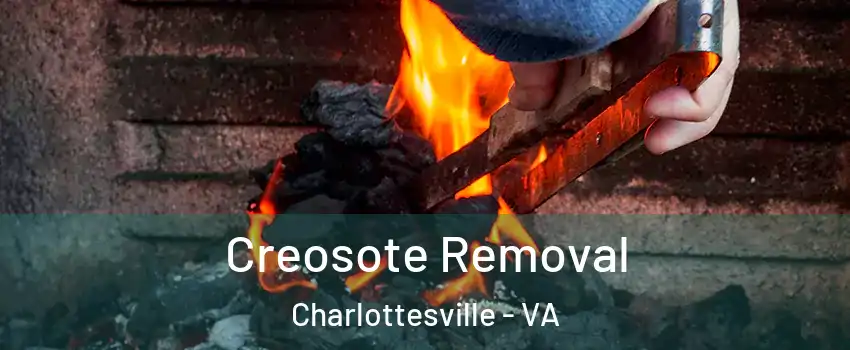  Creosote Removal Charlottesville - VA