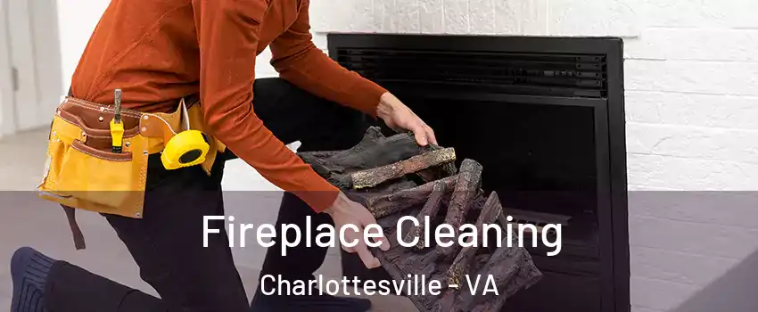  Fireplace Cleaning Charlottesville - VA