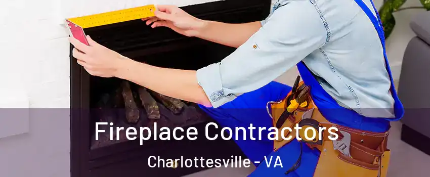 Fireplace Contractors Charlottesville - VA