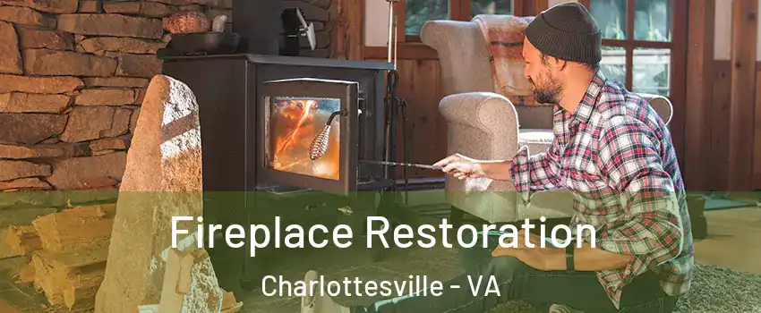  Fireplace Restoration Charlottesville - VA