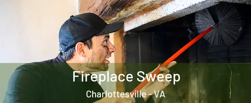  Fireplace Sweep Charlottesville - VA
