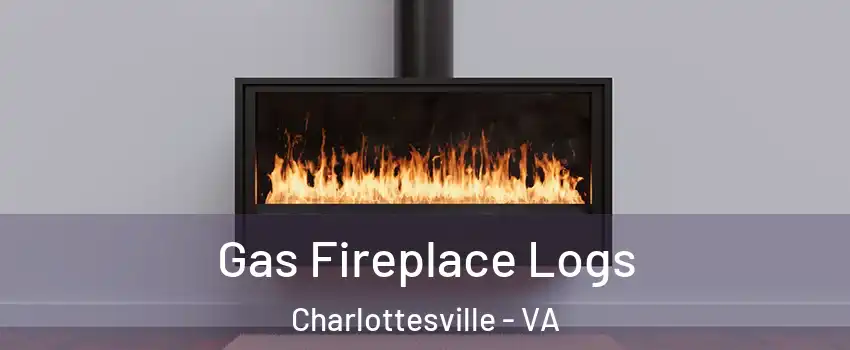  Gas Fireplace Logs Charlottesville - VA