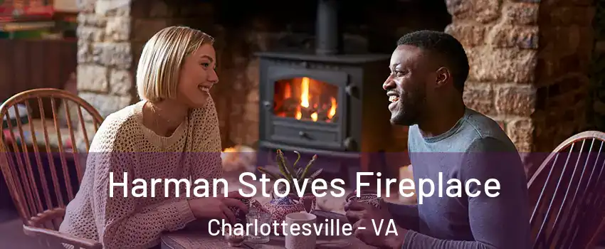  Harman Stoves Fireplace Charlottesville - VA