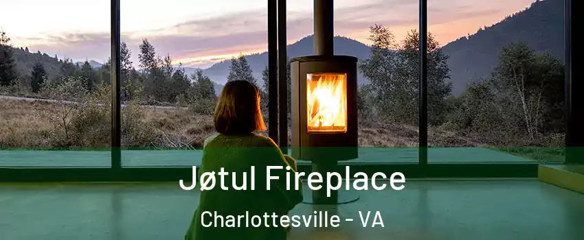  Jøtul Fireplace Charlottesville - VA